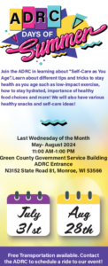 ADRC Days of Summer - "Self-Care as You Age" @ Green County Human Services - ADRC Entrance | Monroe | Wisconsin | United States